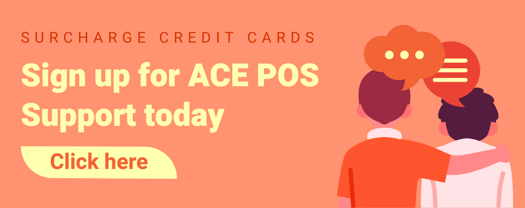 Sign up for ACE POS support today