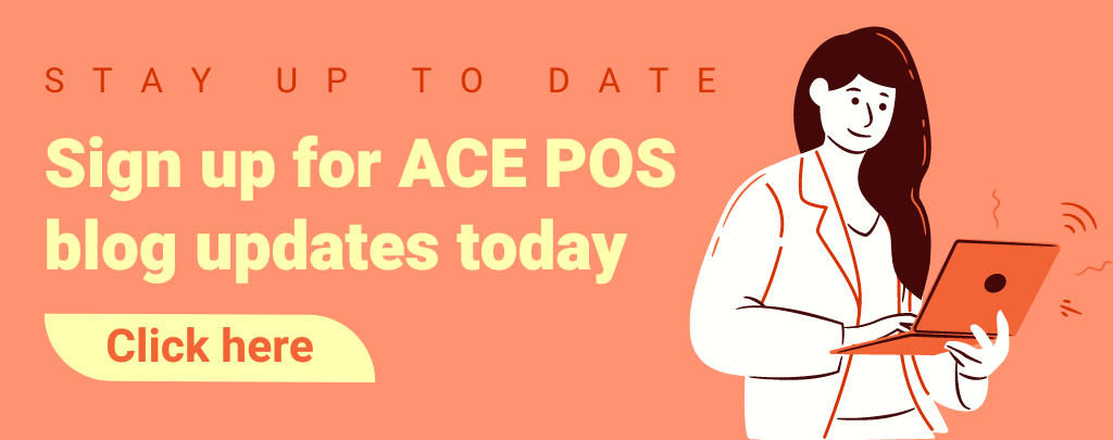 Sign up for ACE POS blog updates today