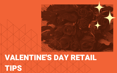 Valentine’s Day Retail Tips