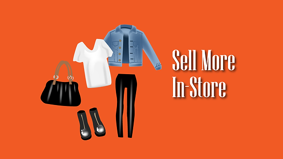 Art of an outfit with text saying "Sell More In-Store"