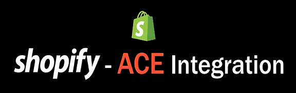 Shopify-ACE integration